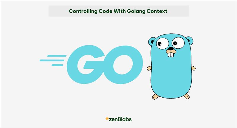 zen8labs controlling code with golang 1