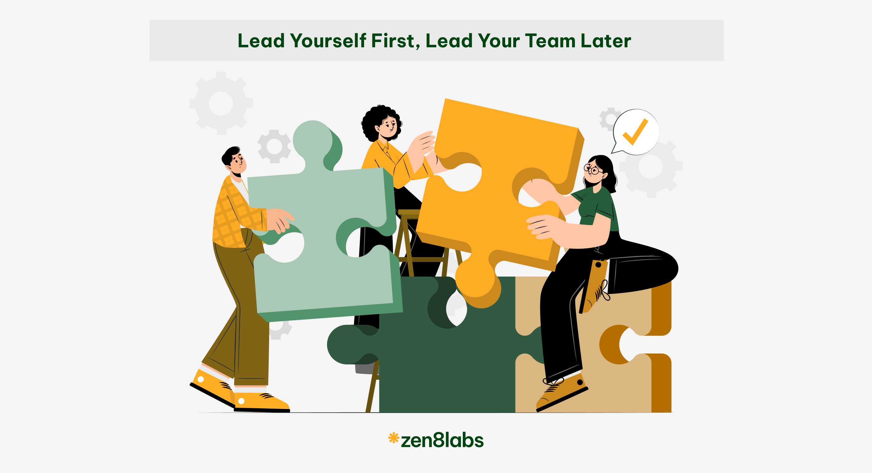 zen8labs lead yourself first lead your team later