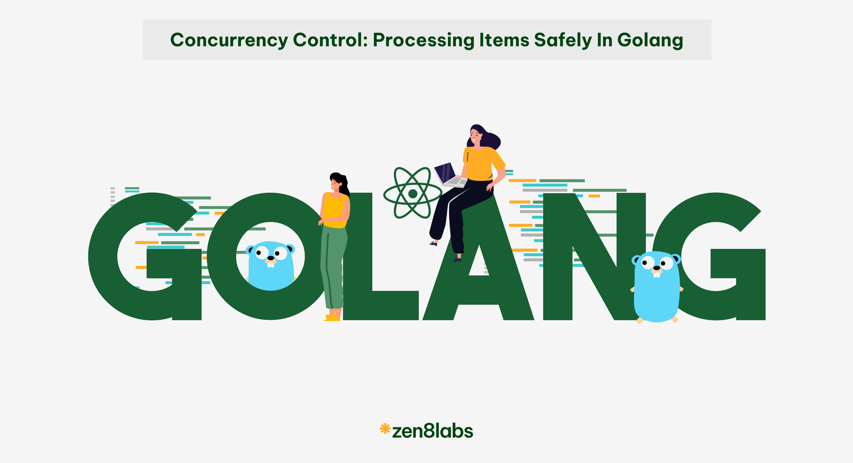 zen8labs concurrency control processing items safely in golang