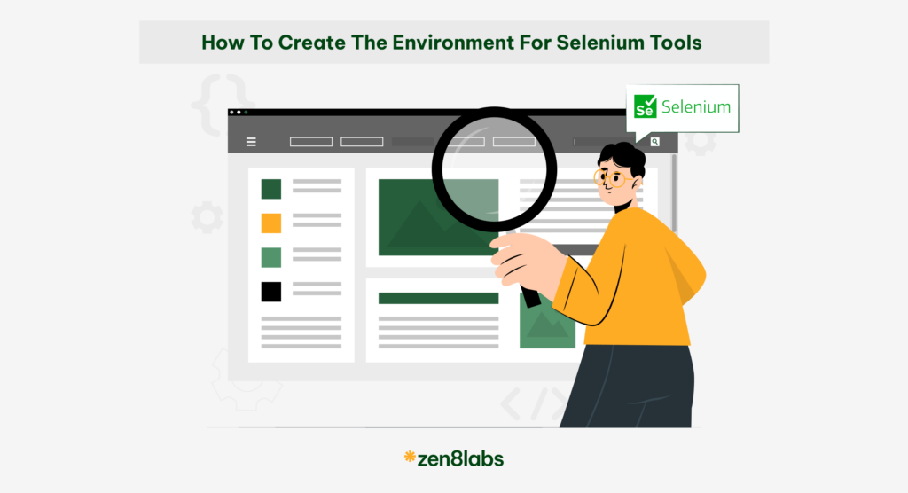 zen8labs how to create the environment for selenium tools 1